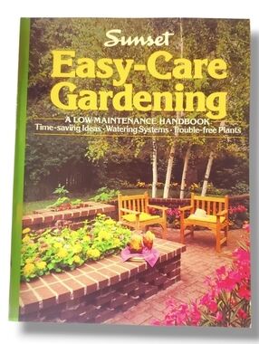 Easy-Care Gardening Sunset Books Large Paperback Book